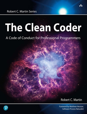 The Clean Coder: A Code of Conduct for Professional Programmers (Robert C. Martin) Cover Image