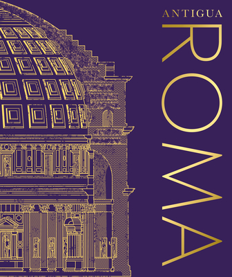Antigua Roma (Ancient Rome) Cover Image