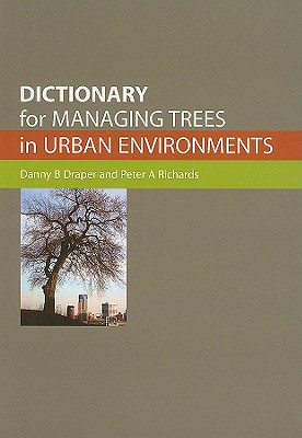 Dictionary for Managing Trees in Urban Environments Cover Image