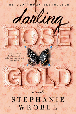 Darling Rose Gold By Stephanie Wrobel Cover Image