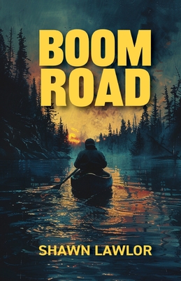 Boom Road By Shawn Lawlor Cover Image