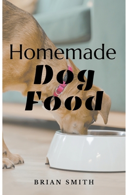 Homemade Dog Food Cover Image