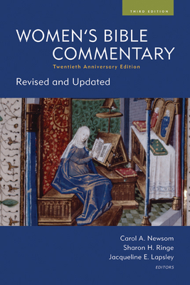 Women's Bible Commentary, Third Edition: Revised and Updated By Carol a. Newsom (Editor), Sharon H. Ringe (Editor), Jacqueline E. Lapsley (Editor) Cover Image