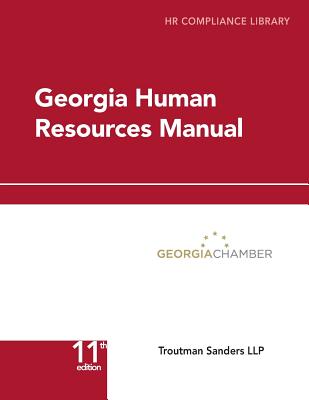 Georgia Human Resources Manual: HR Compliance Library By Seth Ford, Alex Shapardanis (Editor) Cover Image