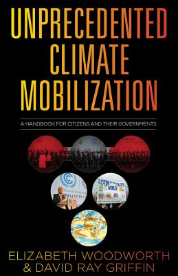 Unprecedented Climate Mobilization: A Handbook for Citizens and Their Governments Cover Image