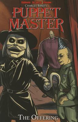 Puppet Master Volume 1: The Offering (Puppet Master Tp)