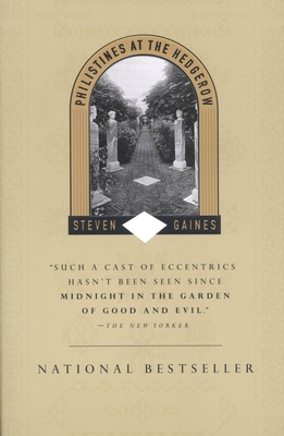 Philistines at the Hedgerow: Passion and Property in the Hamptons By Steven Gaines Cover Image