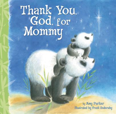 Thank You, God, for Mommy By Amy Parker Cover Image