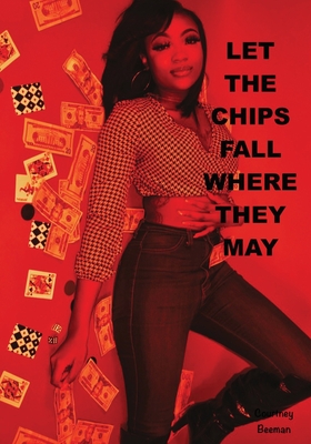 Let The Chips Fall Where They May Cover Image