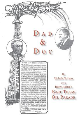Dad & Doc, with Harry Harter's East Texas Oil Parade Cover Image