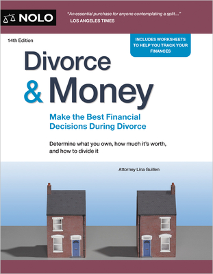 Divorce & Money: Make the Best Financial Decisions During Divorce By Lina Guillen Cover Image