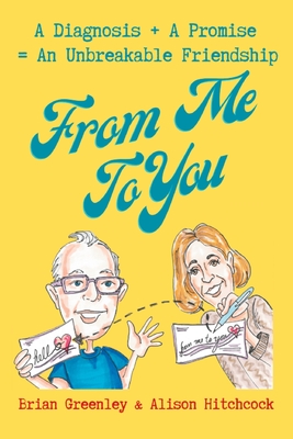 From Me To You By Brian Greenley, Alison Hitchcock Cover Image