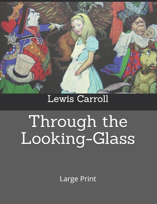 Through the Looking-Glass