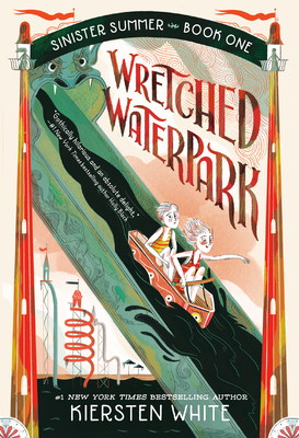 Wretched Waterpark (The Sinister Summer Series #1)