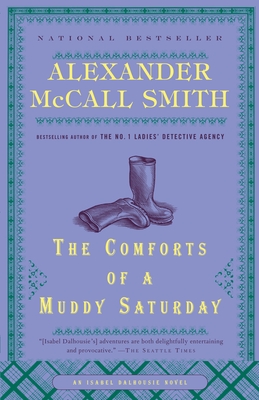 The Comforts of a Muddy Saturday (Isabel Dalhousie Series #5)