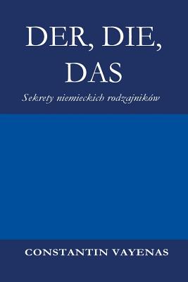 Der, Die, Das: Sekrety niemieckich rodzajników Cover Image