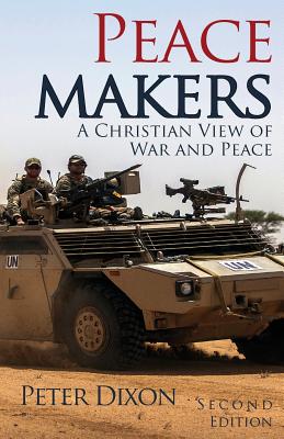 Peacemakers: A Christian View of War and Peace Cover Image