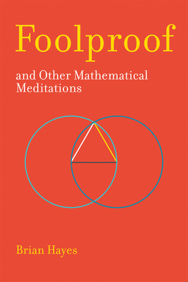 Foolproof, and Other Mathematical Meditations Cover Image