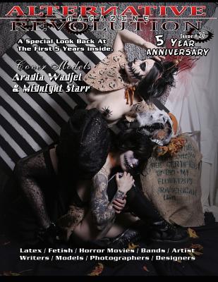 Alternative Revolution Magazine: 5 Yr Anniversary Issue 26 Cover Models Aradia Wadjet & Midnight Starr Cover Image