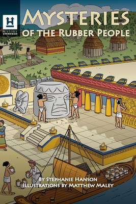 Mysteries of the Rubber People: The Olmecs Cover Image