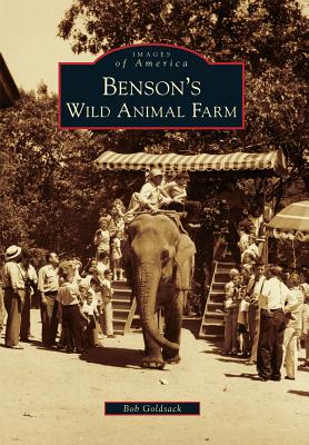 Benson's Wild Animal Farm (Images of America)