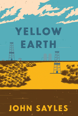 Yellow Earth By John Sayles Cover Image