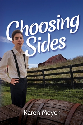 Choosing Sides By Karen Meyer Cover Image