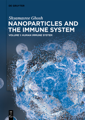 Human Immune System By Shyamasree Ghosh Cover Image
