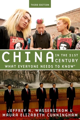 China in the 21st Century By Jeffrey N. Wasserstrom, Maura Elizabeth Cunningham Cover Image