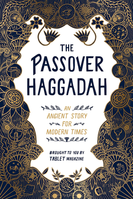 The Passover Haggadah: An Ancient Story for Modern Times Cover Image