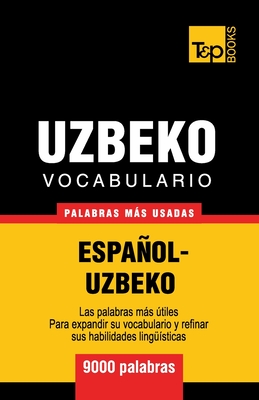 Vocabulario español-uzbeco - 9000 palabras más usadas Cover Image