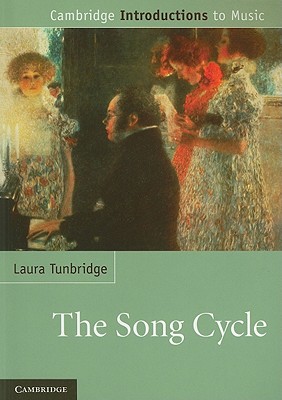 The Song Cycle (Cambridge Introductions to Music)