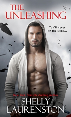 The Unleashing (Call Of Crows #1) By Shelly Laurenston Cover Image