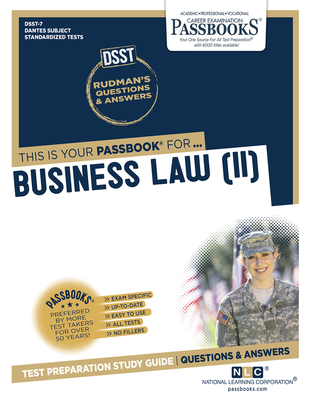 Business Law (II) (DAN-7): Passbooks Study Guide (Dantes Subject Standardized Tests #7) By National Learning Corporation Cover Image