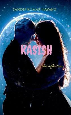 kasish: the attraction Cover Image