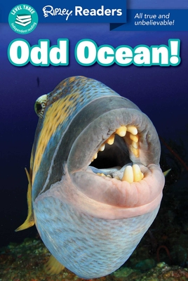 Ripley Readers LEVEL3 Odd Ocean! By Ripley's Believe It Or Not! (Compiled by) Cover Image
