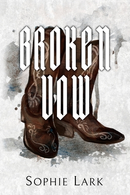 Broken Vow: Illustrated Edition (Brutal Birthright #5)