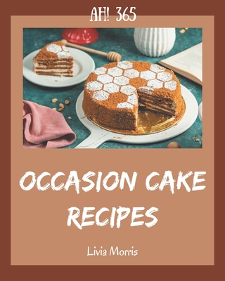 Hello! 365 Cake Recipes: Best Cake Cookbook Ever For Beginners [Mug Cake  Cookbook, Bundt Cake Recipes, Layer Cake Recipe, Cake Roll Recipe, Pound  Cake Recipes, Easy Cheesecake Recipe] [Book 1]: Dessert, Mr.: