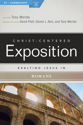 Exalting Jesus in Romans (Christ-Centered Exposition Commentary) Cover Image