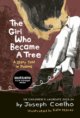 The Girl Who Became a Tree: A Story Told in Poems Cover Image