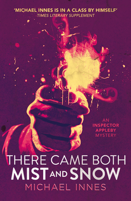 There Came Both Mist and Snow (The Inspector Appleby Mysteries #6) Cover Image