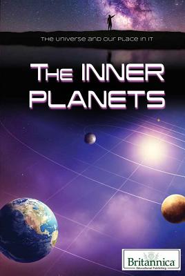 The Inner Planets By Nicholas Faulkner (Editor), Erik Gregersen (Editor) Cover Image