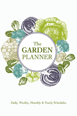 Garden Planner By Luke Marion Cover Image