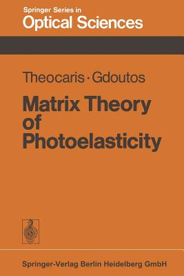 Matrix Theory of Photoelasticity Cover Image