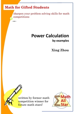 Power Calculation by Examples: Math for Gifted Students Cover Image