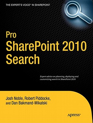 Pro Sharepoint 2010 Search (Expert's Voice in Sharepoint 2010) Cover Image