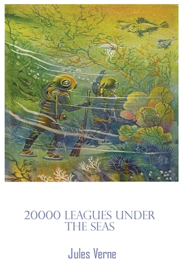 20000 Leagues Under The Sea illustrated: Jules Verne Cover Image