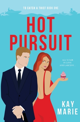 Cover for Hot Pursuit (To Catch a Thief #1)