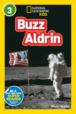National Geographic Readers: Buzz Aldrin (L3) By Kitson Jazynka Cover Image