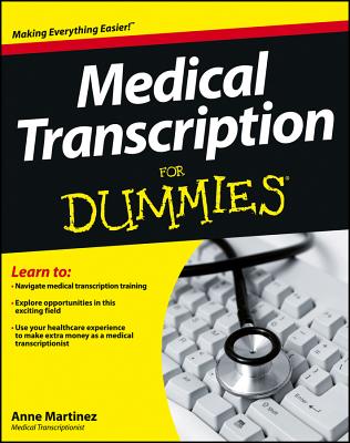 Medical Transcription For Dummies Cover Image